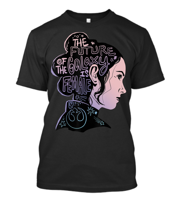 Star Wars The Future Of The Galaxy Is Female With Rebel Alliance Emblem T-Shirt