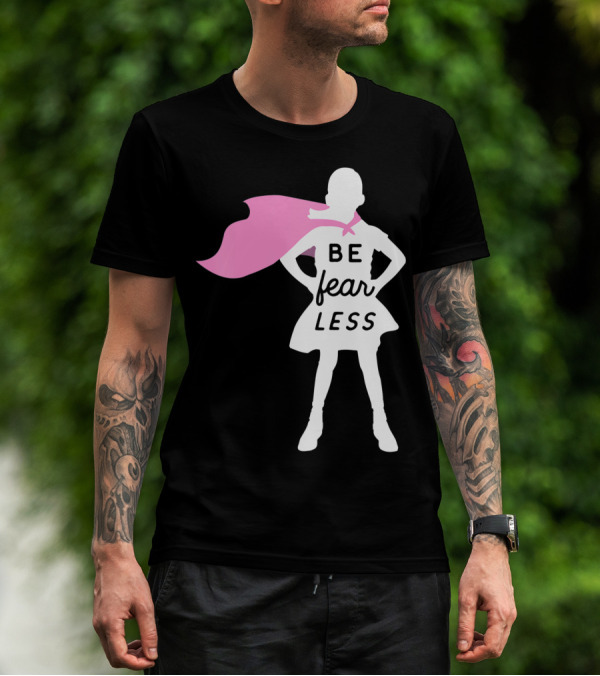 Be Fearless Feminist Cape Superhero Girl T-Shirt