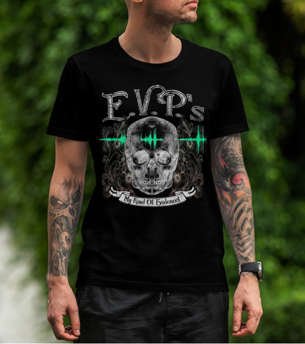 E.V.P's My Kind Of Evidence Ghost Hunter Paranormal Skull And Sound Waves T-Shirt
