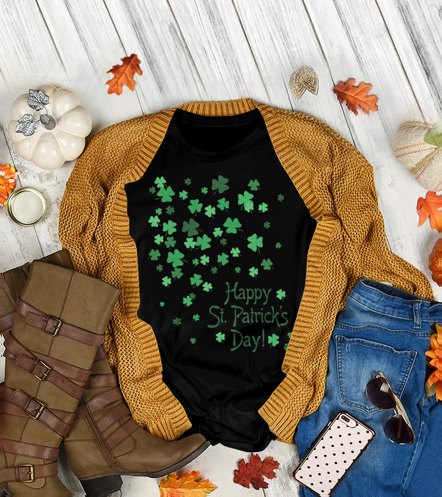 Happy St Patricks Day St Pattys Day In Clover Shamrocks T-Shirt