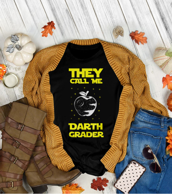 They Call Me Darth Grader Sci Fi Space Apple T-Shirt