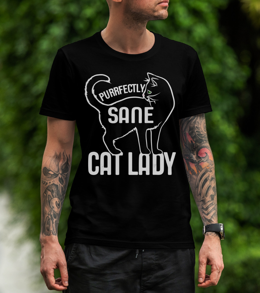 Purrfectly Sane Cat Lady Black And White Cat Outline T-Shirt