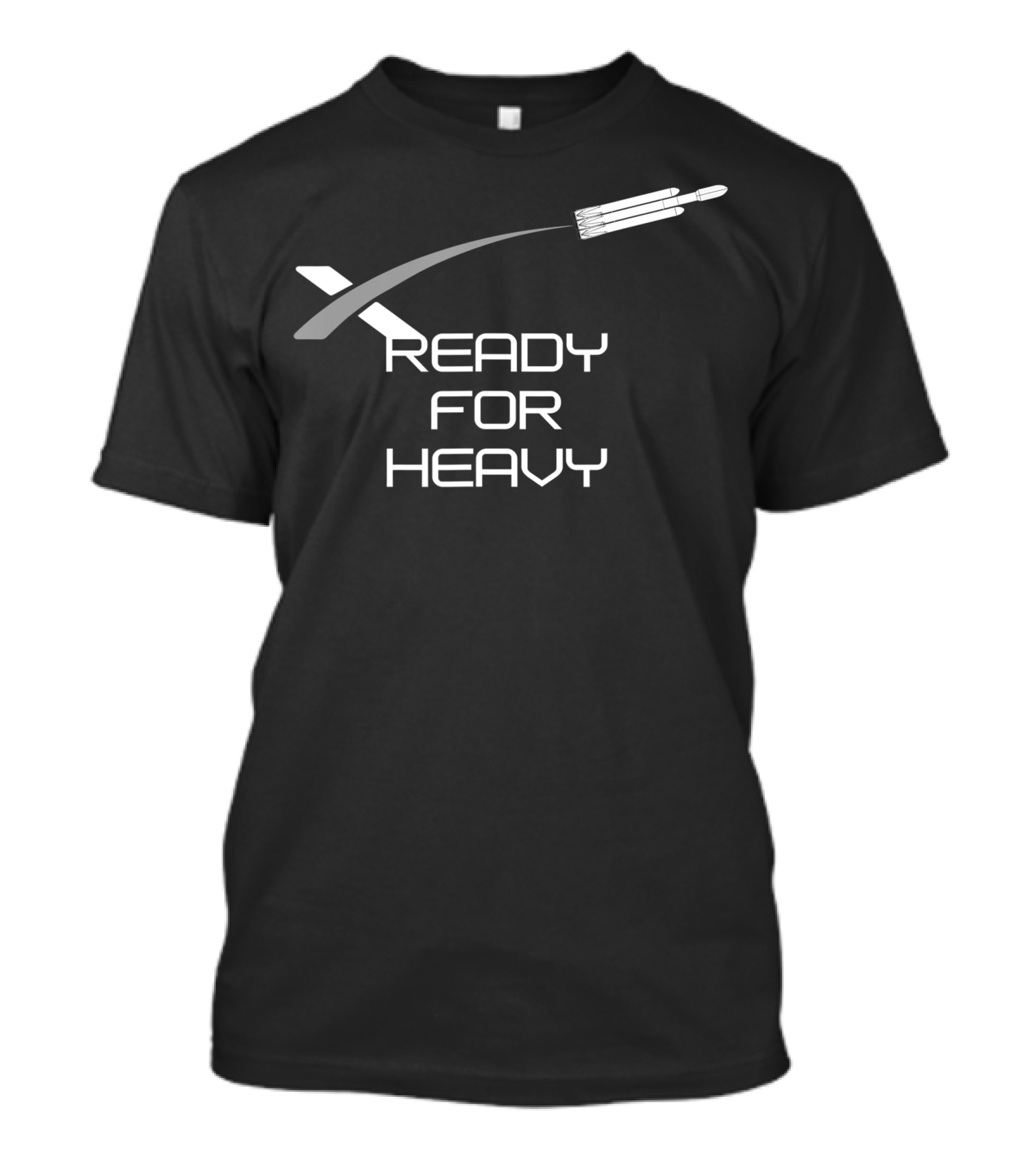 Ready For Heavy Space Launch Rocket Trajectory T-Shirt