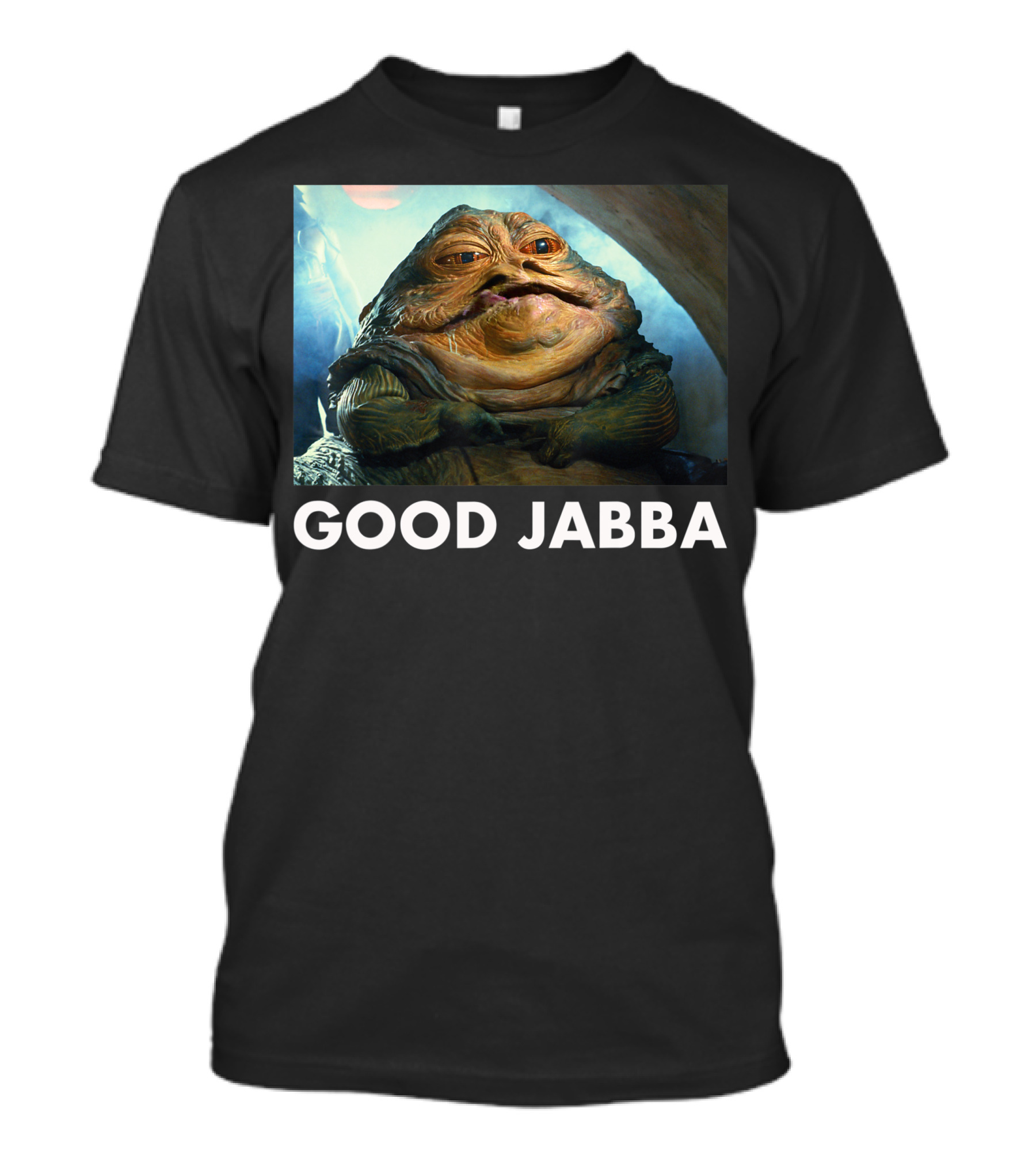 Star Wars Good Jabba T-Shirt