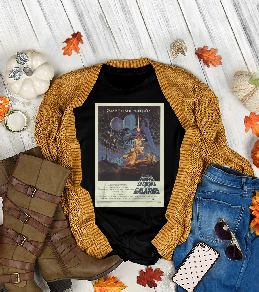 Que La Fuerza Te Acompañe Star Wars La Guerra De Las Galaxias Movie T-Shirt
