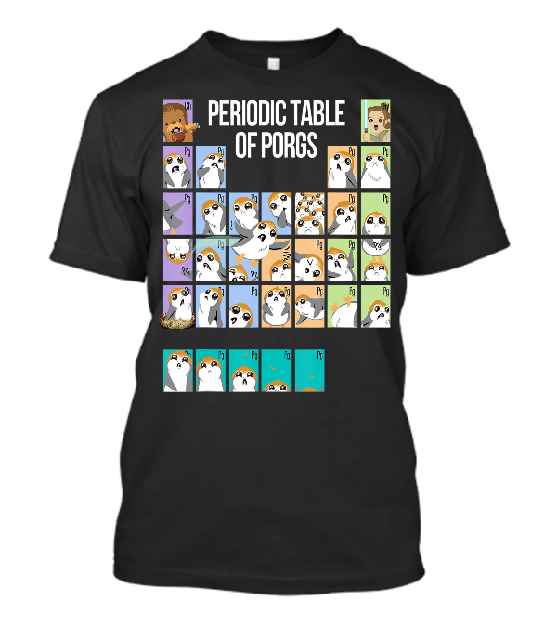Star Wars Periodic Table Of Porgs Group Shot Chewbacca And Ewok Elements T-Shirt