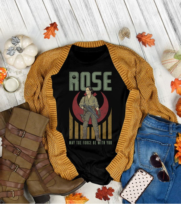 Star Wars Rose May The Force Be With You T-Shirt