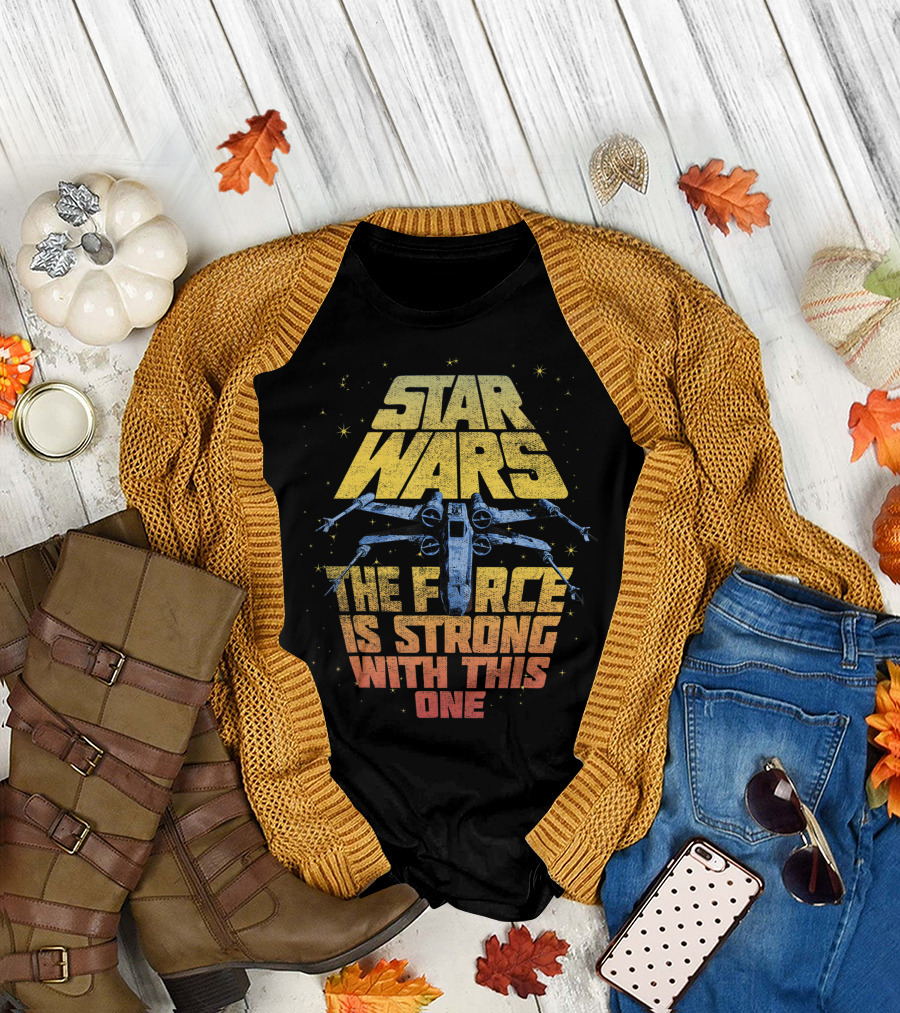 Star Wars The Force Is Strong With This One X-Wing Starfighter T-Shirt