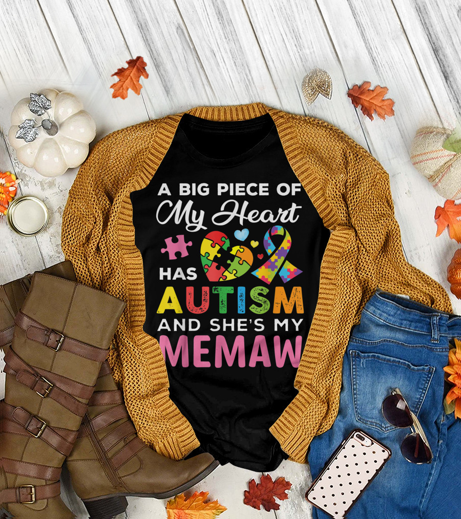 A Big Piece of My Heart Has Autism Puzzle Ribbon and She's My Memaw T-Shirt