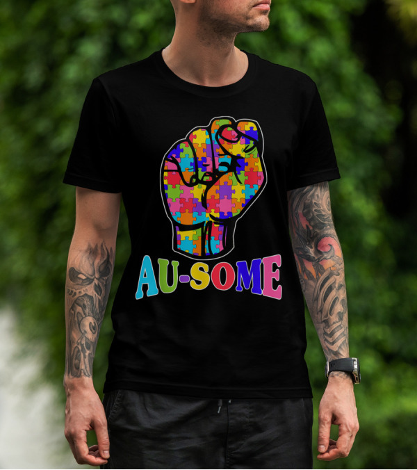 Au Some Autism Awareness Autistic Moms Puzzle Fist T-Shirt