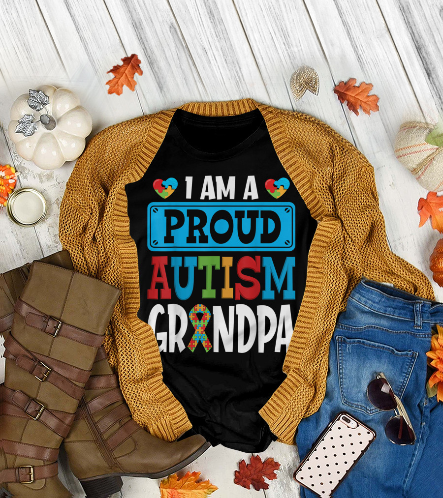 I Am A Proud Autism Grandpa T-Shirt