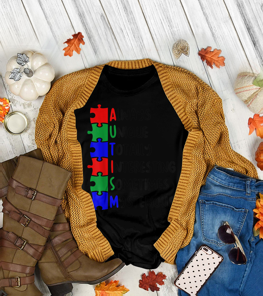 Always Unique Totally Interesting Sometimes Mysterious Autism Puzzle T-Shirt