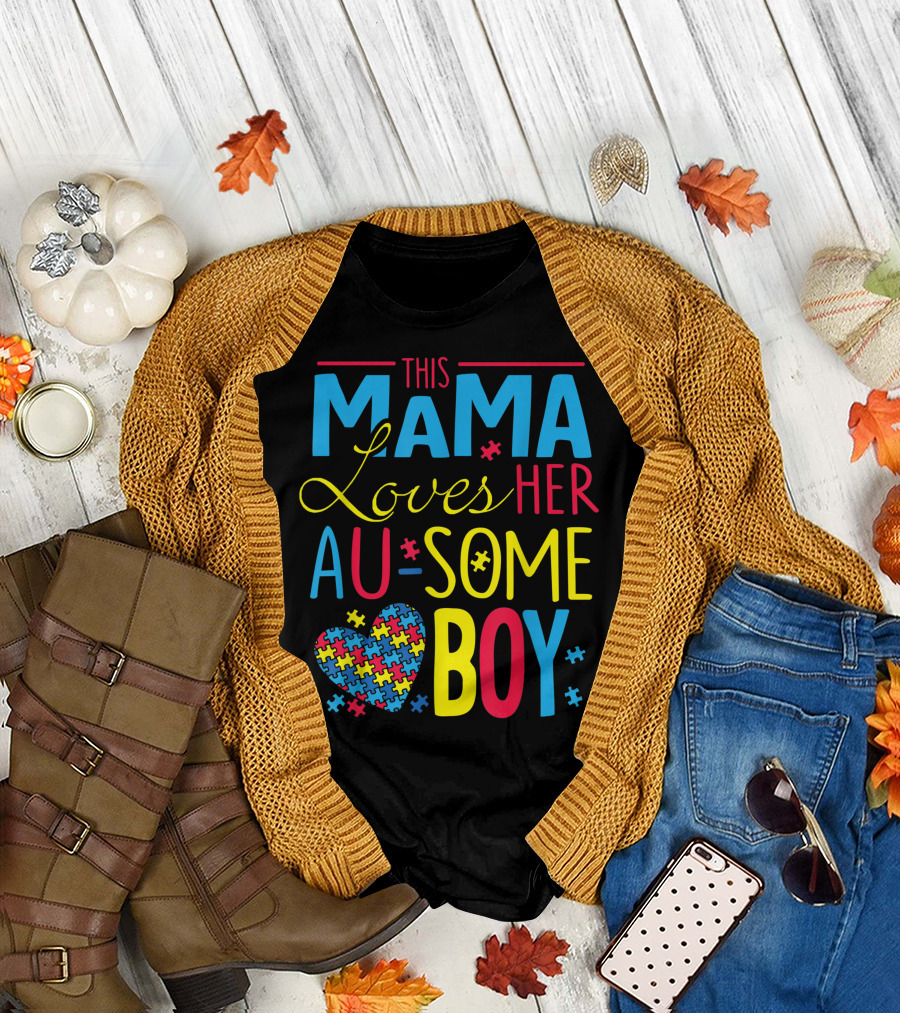 This Mama Loves Her Au-Some Boy Autism Awareness Women Aspergers Mom Son T-Shirt