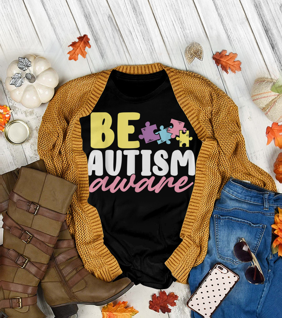 Be Autism Aware Puzzle Pieces World Autism Awareness Day T-Shirt
