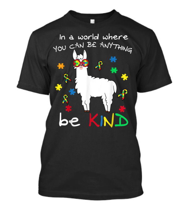 In A World Where You Can Be Anything Be Kind Llama Puzzle Piece Autism Awareness T-Shirt