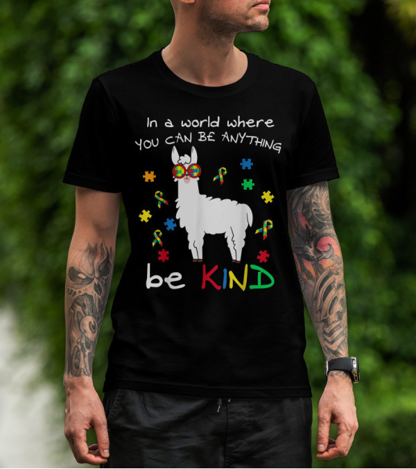 In A World Where You Can Be Anything Be Kind Llama Puzzle Piece Autism Awareness T-Shirt