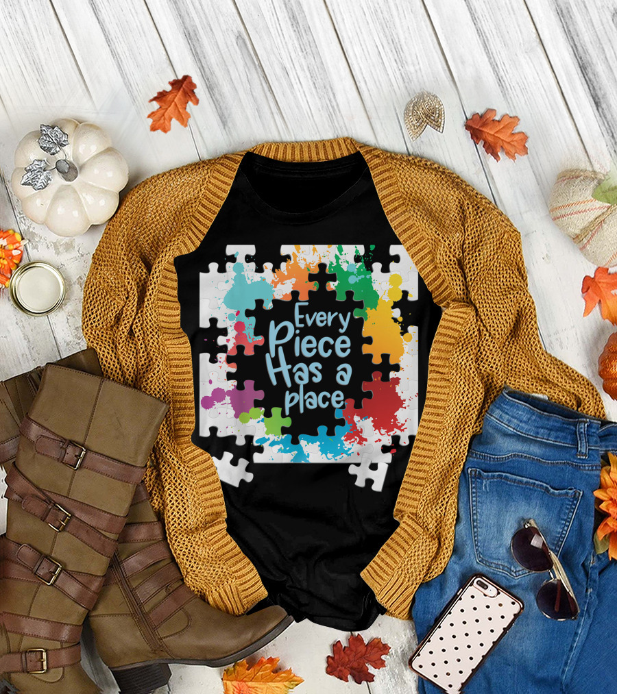 Cute Autism Awareness Puzzle Art Every Piece Has a Place Be Kind T-Shirt