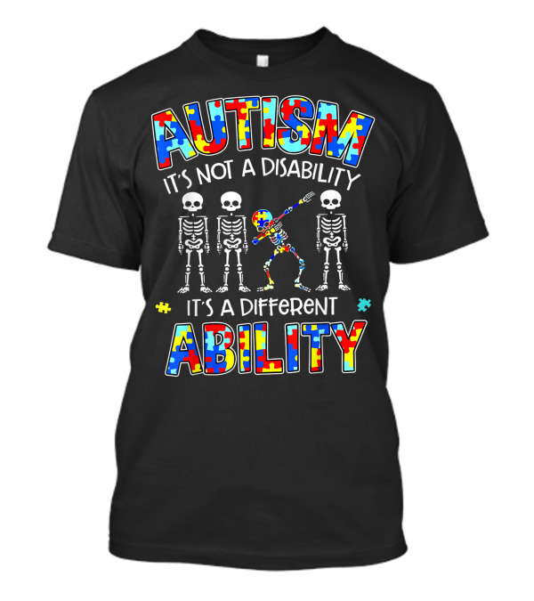 Autism It's Not A Disability It's A Different Ability Dabbing Skeleton With Puzzle Piece T-Shirt