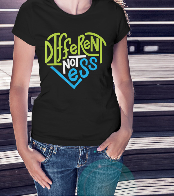 Different Not Less Heart Design For Autism Support T-Shirt