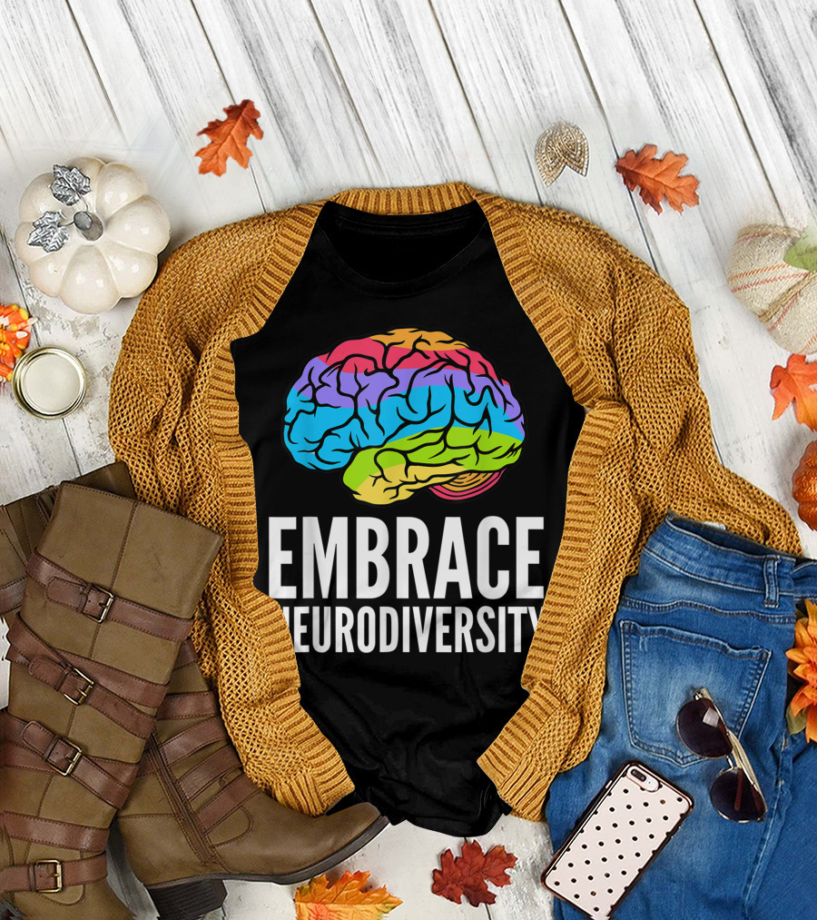 Embrace Neurodiversity Brain ADHD Autism ASD Awareness Rainbow T-Shirt