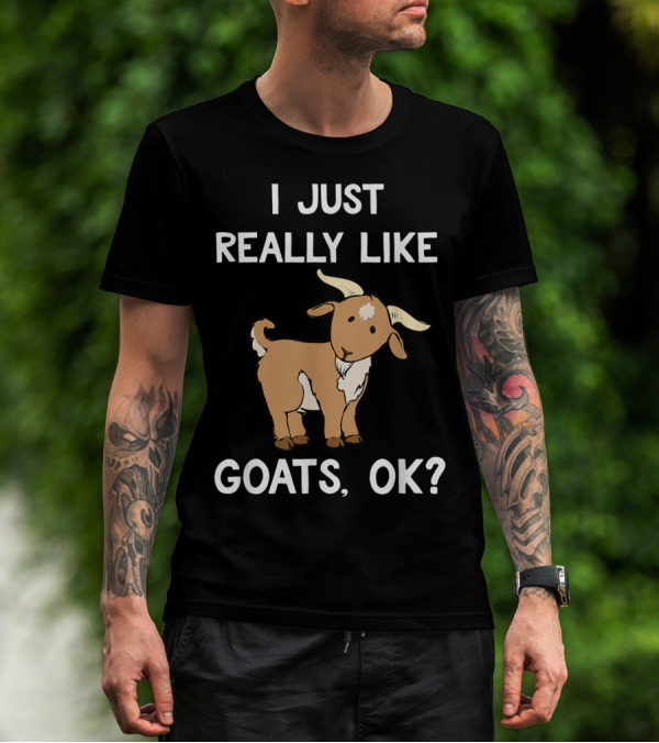 I Just Really Like Goats Ok Cute Goat T-Shirt