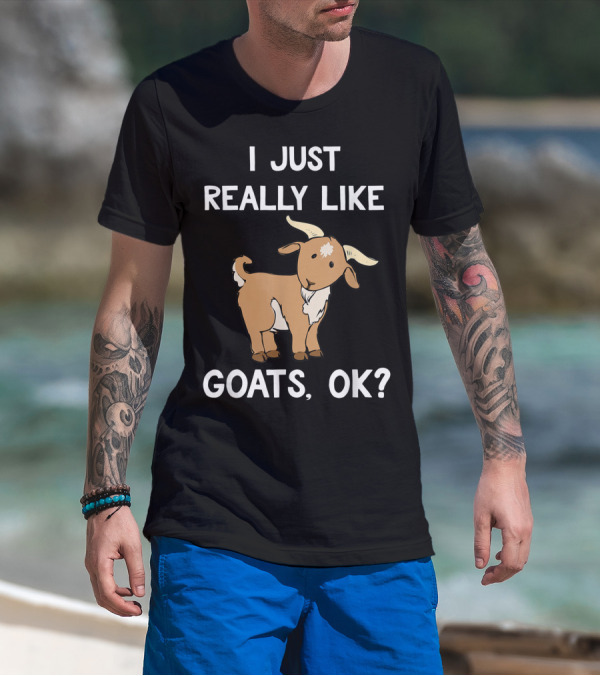 I Just Really Like Goats Ok Cute Goat T-Shirt