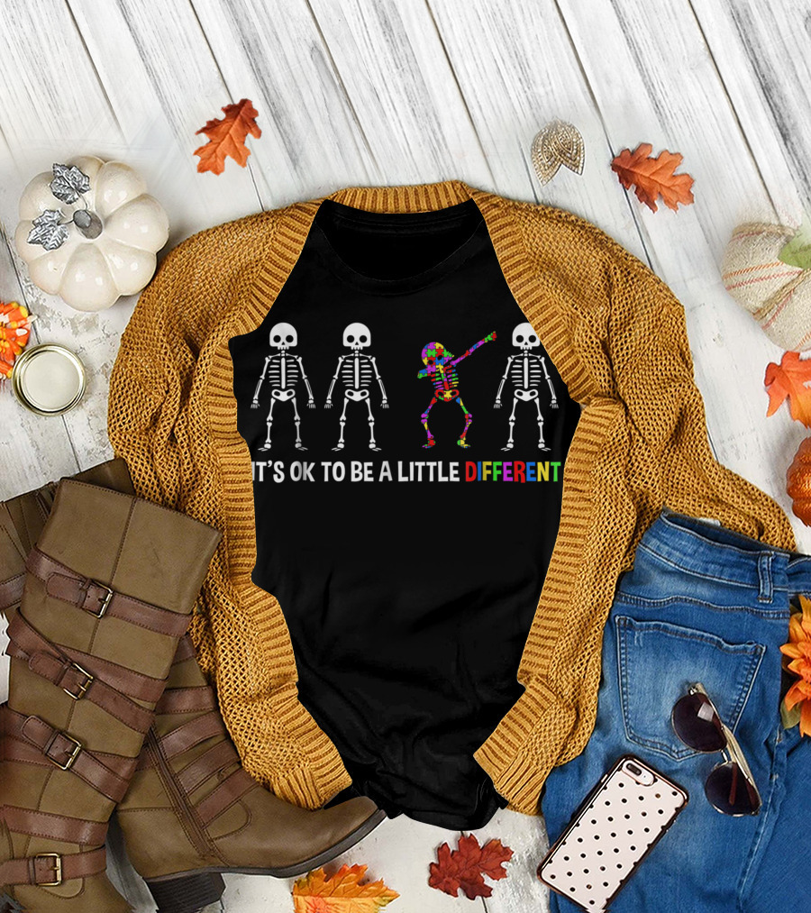 IT'S OK TO BE A LITTLE DIFFERENT COLORFUL DABBING SKELETON T-Shirt