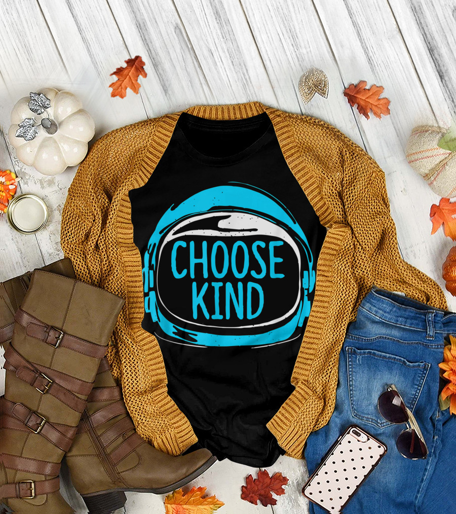 Choose Kind Helmet Kindness Stop Bullies Spread Love Be Kind T-Shirt