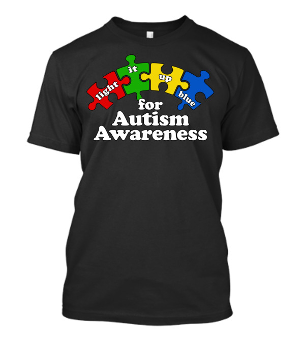 Light It Up Blue For Autism Awareness Puzzle Pieces T-Shirt
