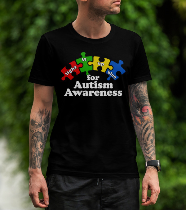 Light It Up Blue For Autism Awareness Puzzle Pieces T-Shirt