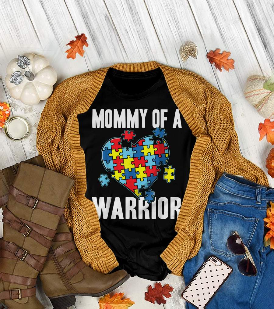 Mommy Of A Warrior Autism Awareness Puzzle Heart T-Shirt
