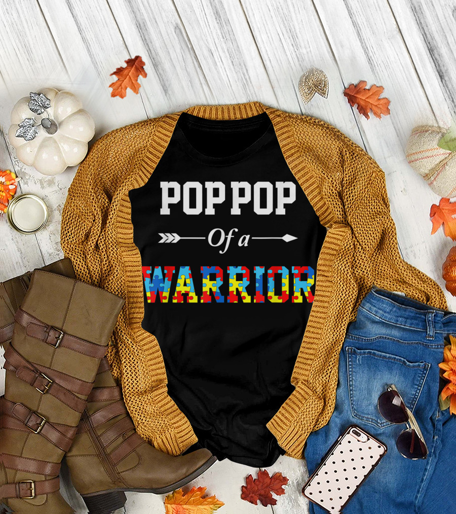 POPPop Of A Warrior Autism Awareness Family Support Puzzle Piece T-Shirt