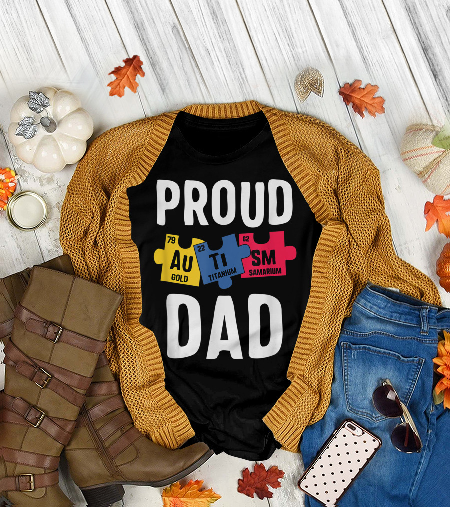 Proud Autism Dad Puzzle Au Ti Sm Periodic Elements T-Shirt