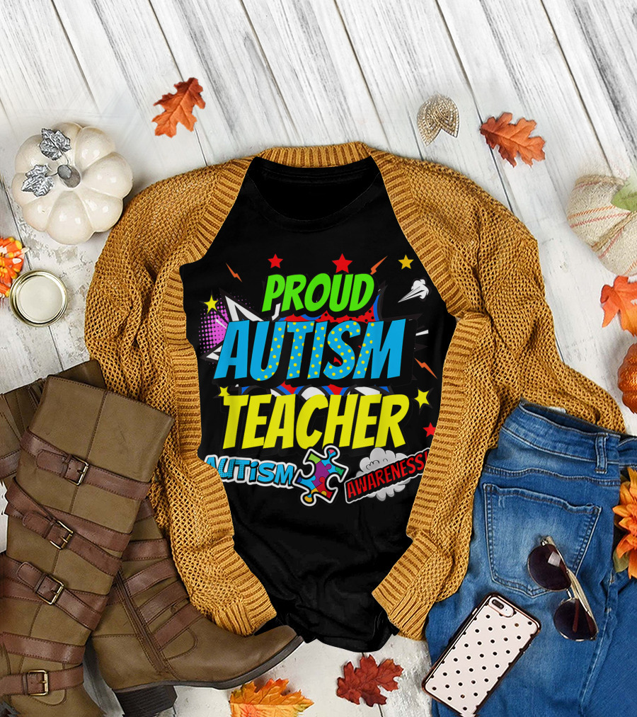 Proud Autism Teacher Awareness Autism Awareness Autistic Sped Back To School T-Shirt