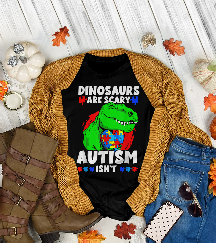 Dinosaurs Are Scary Autism Isn't T Rex Puzzle Heart T-Shirt