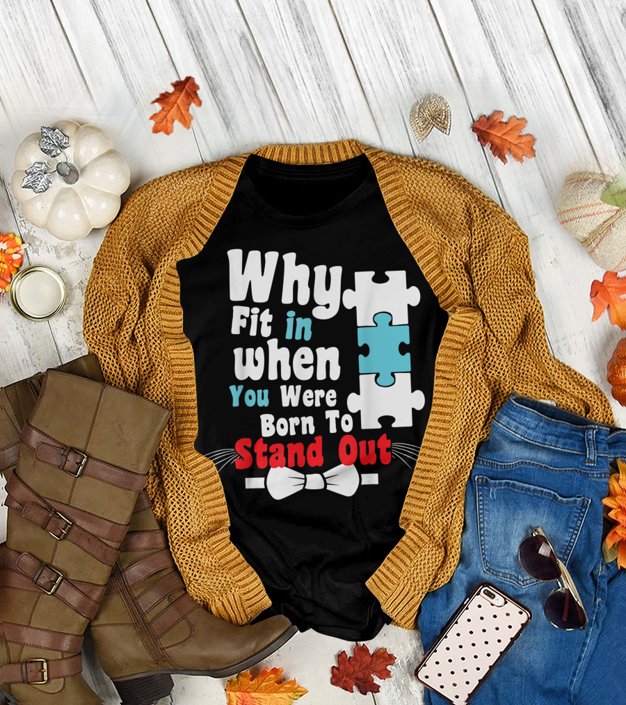 Why Fit In When You Were Born To Stand Out Autism Puzzle Bow Tie T-Shirt