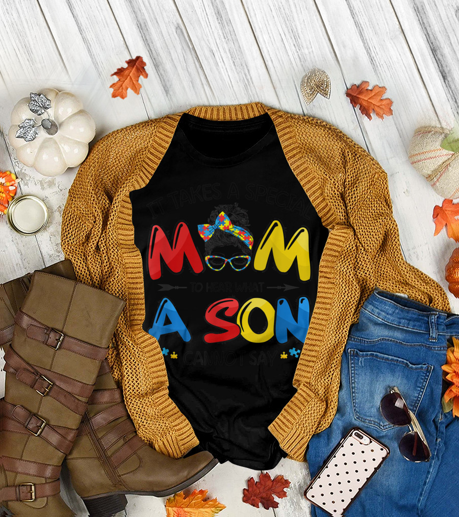 It Takes A Special Mom To Hear What A Son Cannot Say Autism Colorful Puzzle T-Shirt