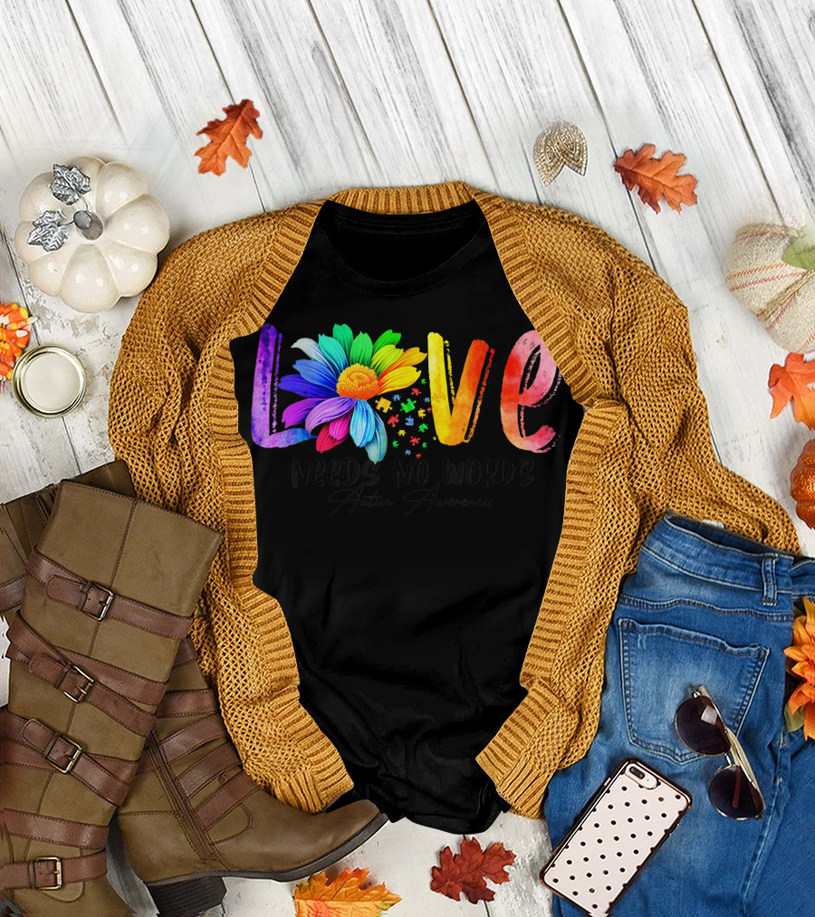 Love Needs No Words Rainbow Flower Autism Awareness T-Shirt