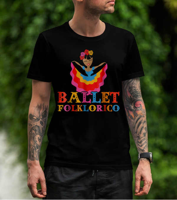 Ballet Folklorico Vibrant Dancer With Colorful Dress And Flowers T-Shirt