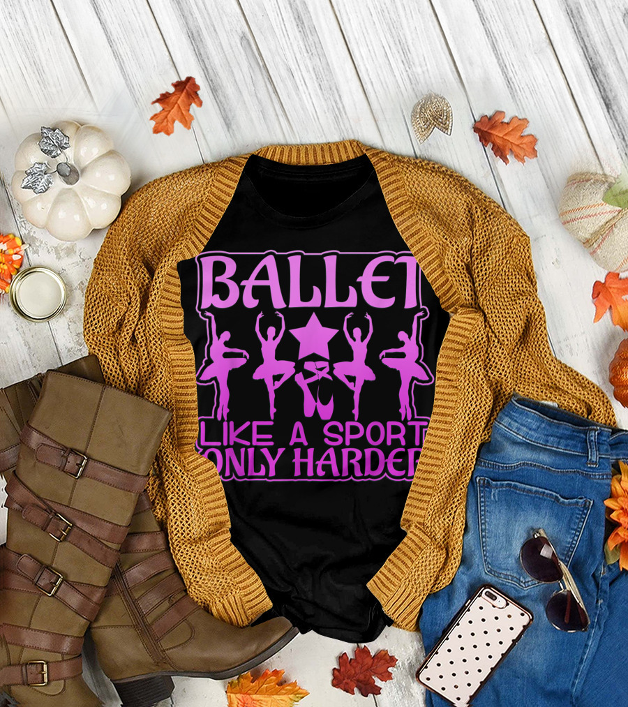 Ballet Like a Sport Only Harder Dance Silhouettes and Star T-Shirt