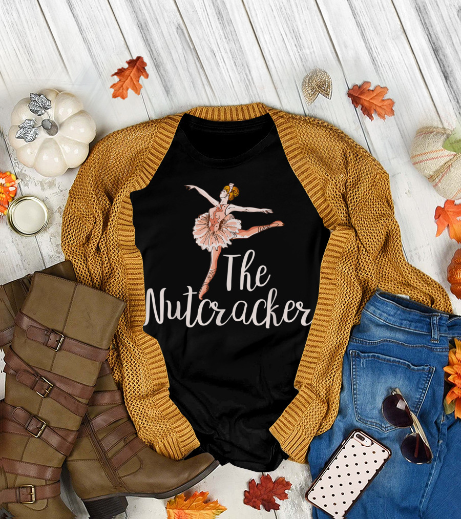The Nutcracker Ballet Dance Play Dancer T-Shirt