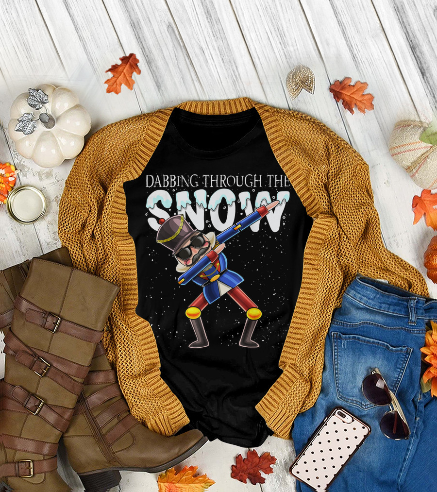 Dabbing Through The Snow Nutcracker Dance T-Shirt