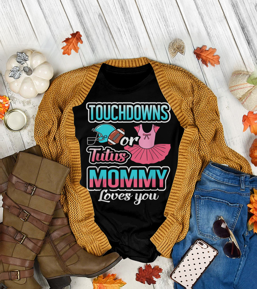 Touchdowns or Tutus Mommy Loves You Gender Reveal Baby Football Baby Shower T-Shirt