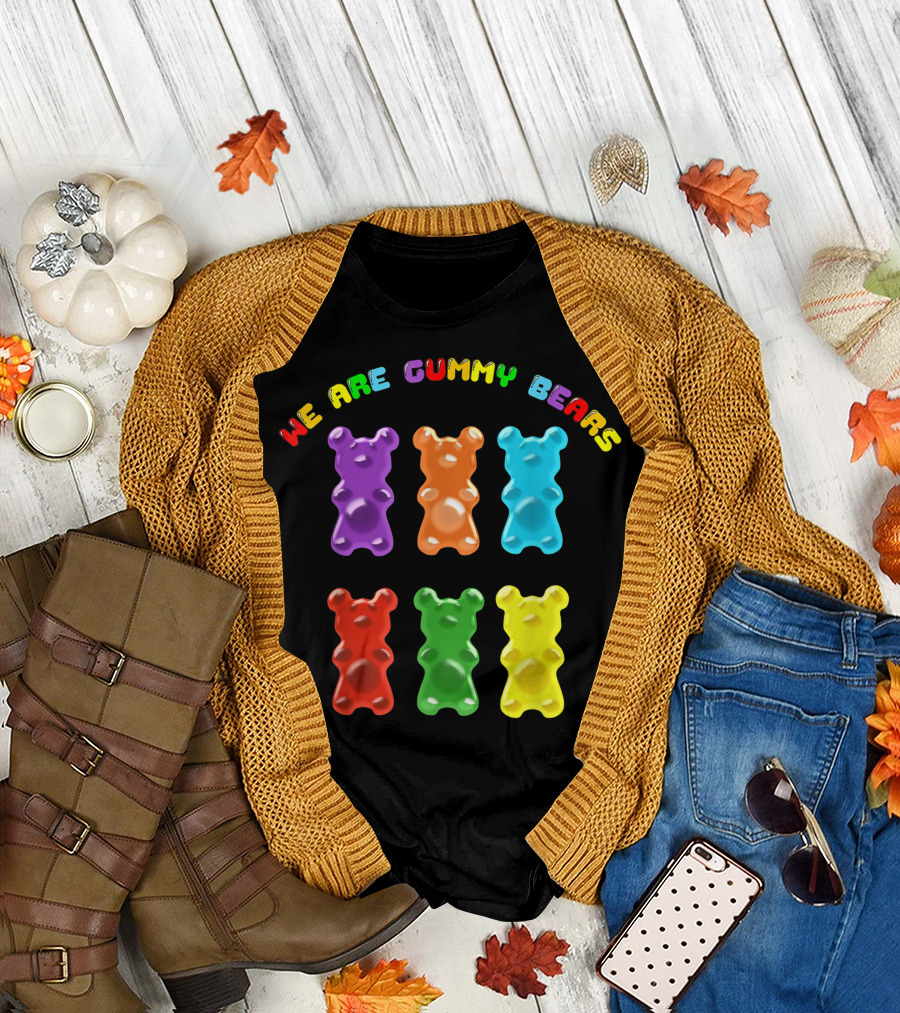 We Are Gummy Bears Colorful Cute Kids Young Adults T-Shirt