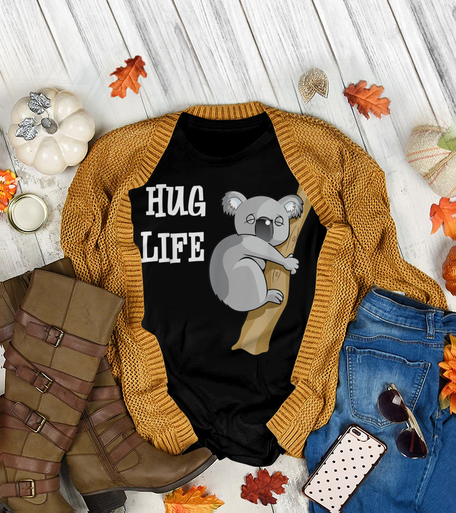 Hug Life Cute Koala Bear Hug Cool Image T-Shirt