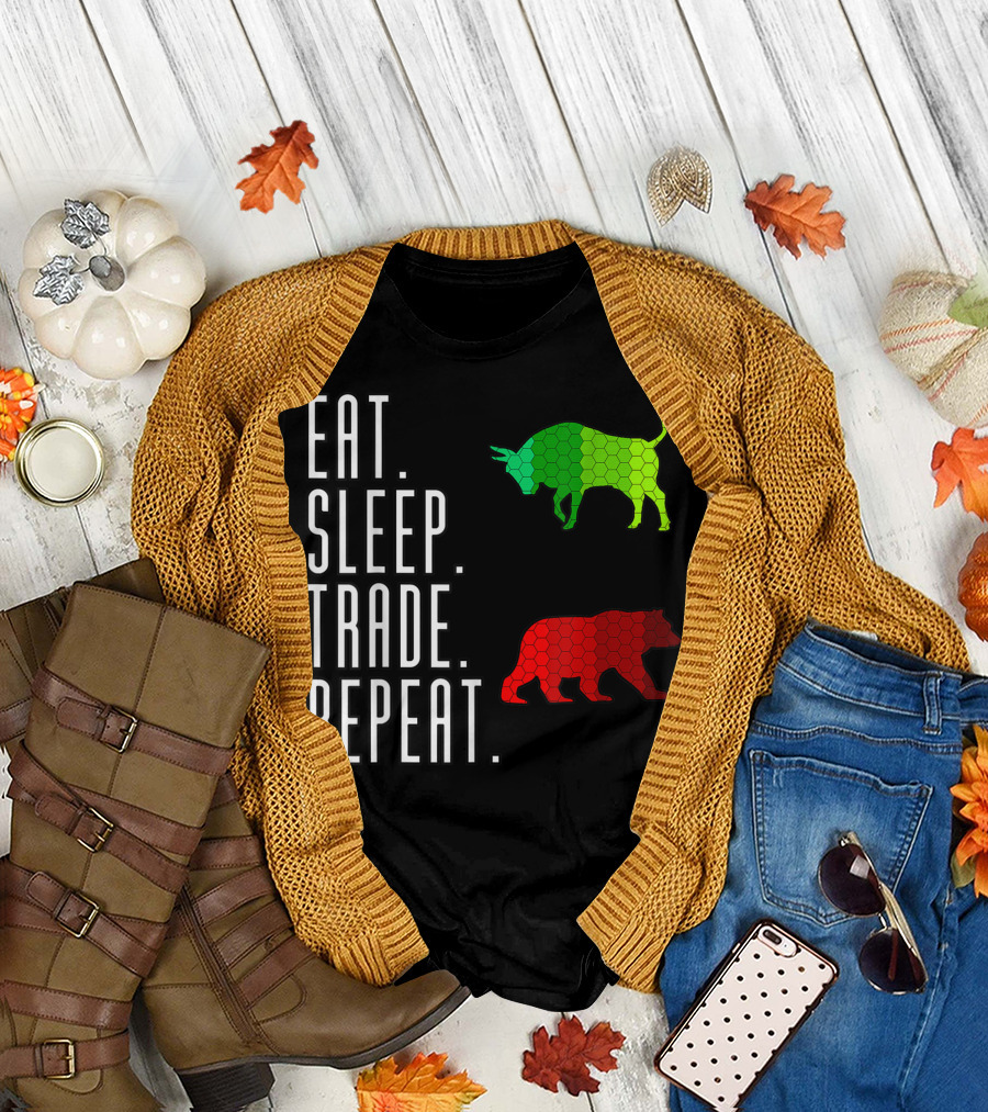 Eat Sleep Trade Repeat Fun for Stock Market People Bull and Bear T-Shirt