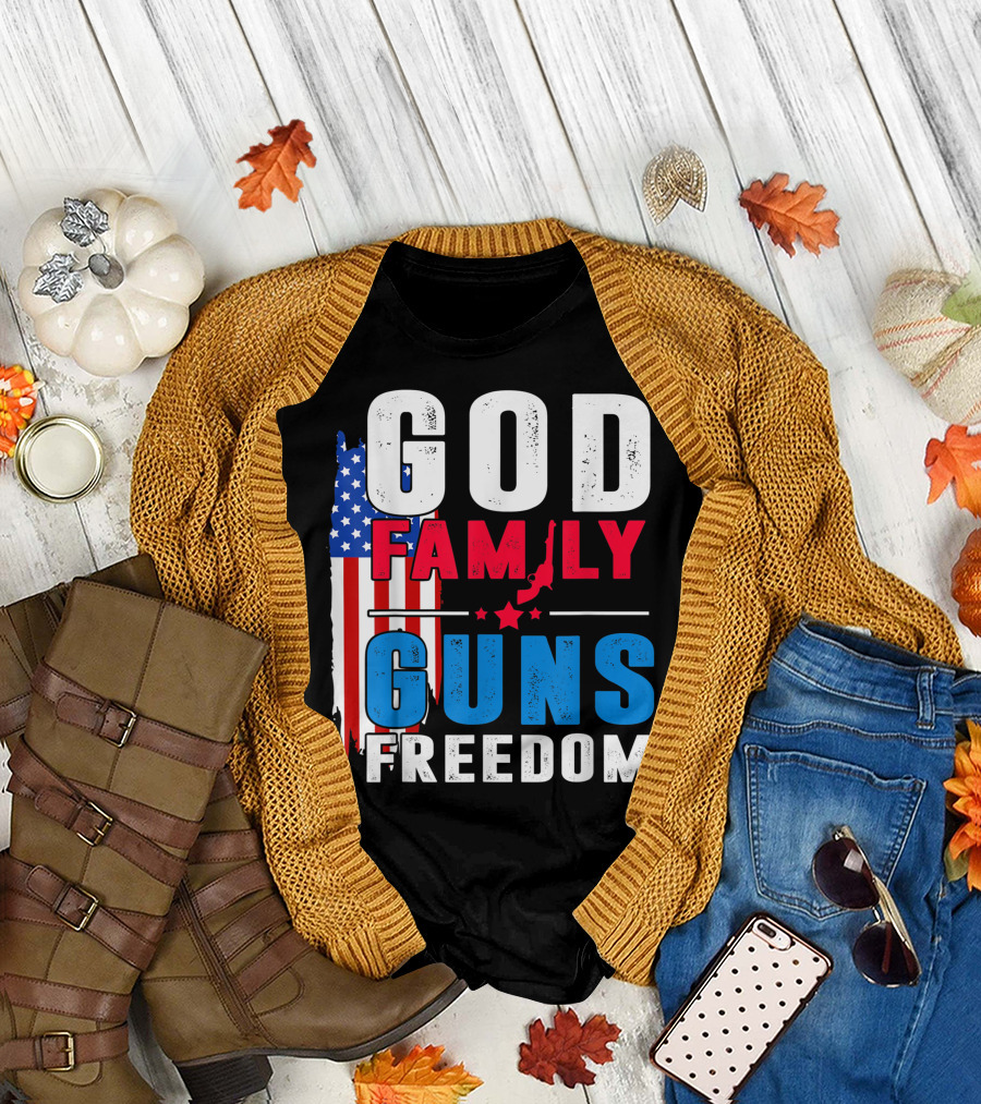 God Family Guns Freedom 2nd Amendment Flag Patriotic USA T-Shirt