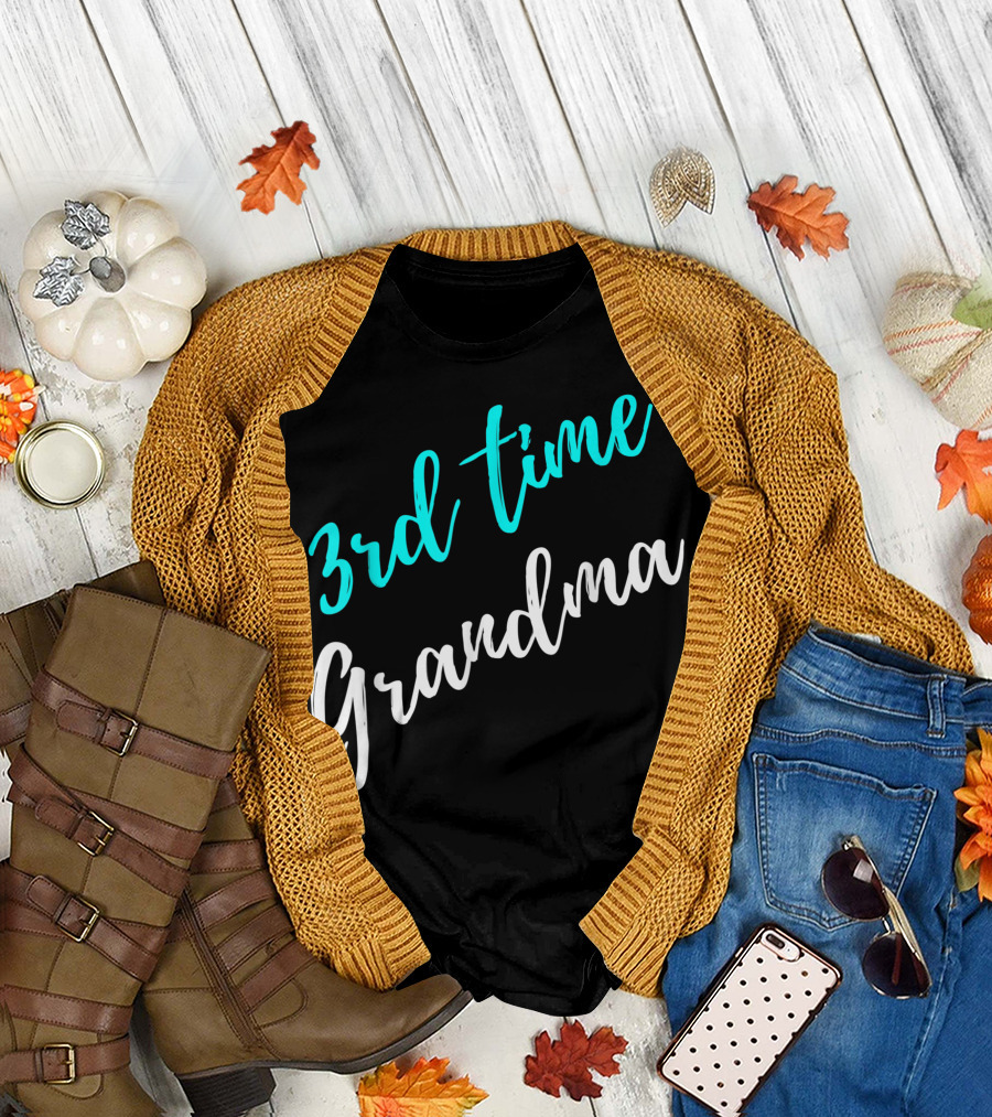 3rd Time Grandma T-Shirt