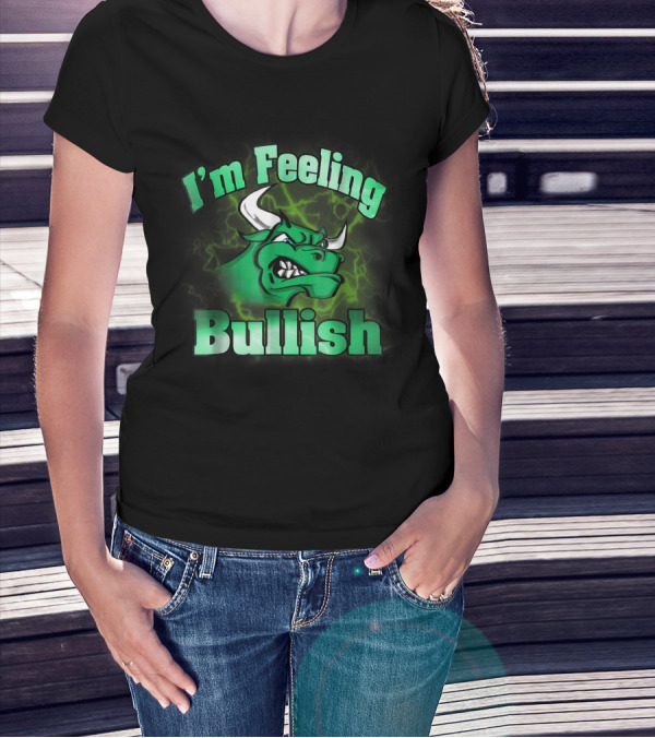 I'm Feeling Bullish Green Bull Lightning Stock Crypto Forex T-Shirt
