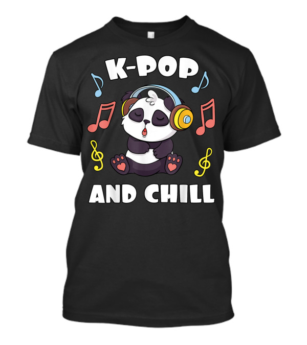Kpop And Chill Panda Headphones Music Notes T-Shirt